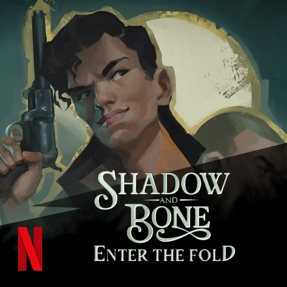 Shadow and Bone: Enter the Fold